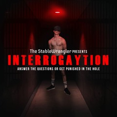 interroGAYtion Preview Mix