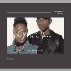 Culture Beat - Mr Vain (Manu El Chino Remix)