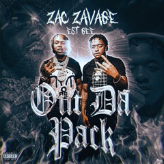Zac Savage x EST Gee - Out Da Pack