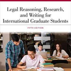 [FREE] KINDLE 📰 Legal Reasoning, Research, and Writing for International Graduate St