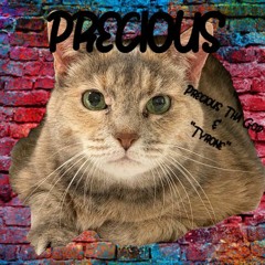 Precious