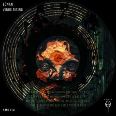 NMD114 - Eònan - Virus Rising Ep