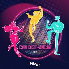 Mix Con Dist-Ancin' - Milo