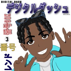 DIGITAL DA$H (PROD. NUMBER3OK)