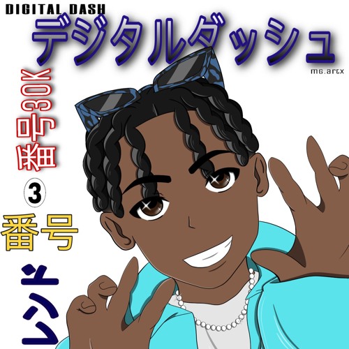 DIGITAL DA$H (PROD. NUMBER3OK)