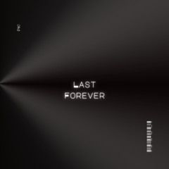 Last Forever