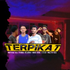Terpikat (feat. ITS IO, Marthinz BSG, Mazzto B.D.S & Rivano Resubun)