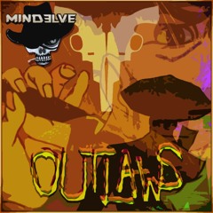 Outlaws { 278BPM }