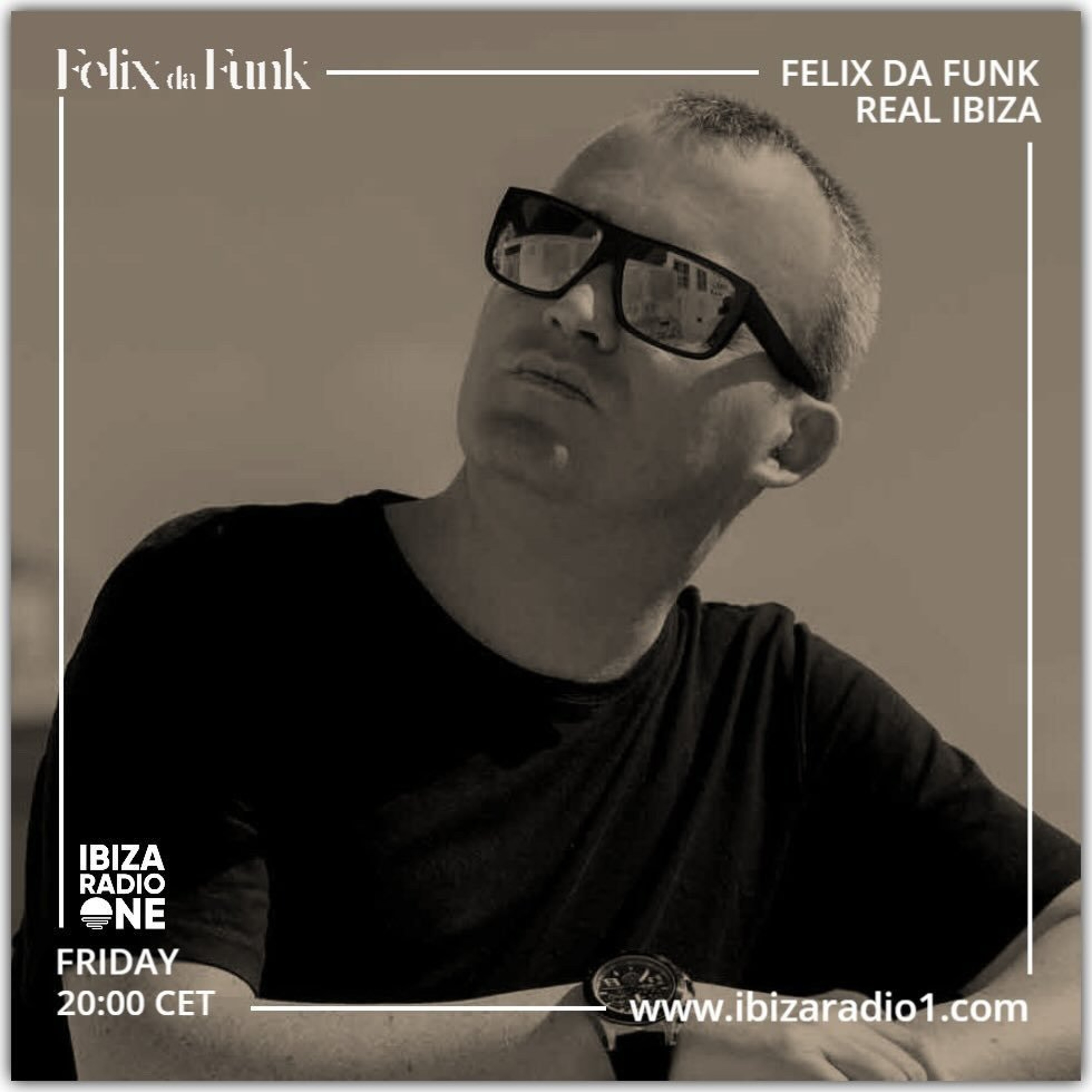 Real Ibiza #147 by Felix Da Funk episode artwork