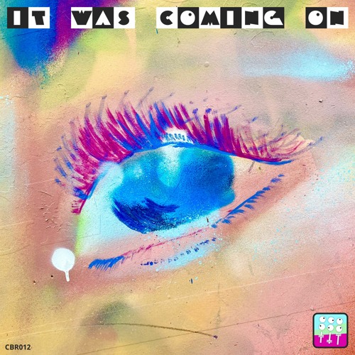 It Was Coming On (edit)