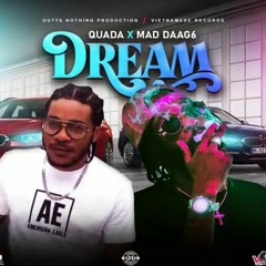 Quada & Mad Daag6 - Dream