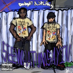 Seewhatumsayin! (Prod.ThraxxMane) [All Gas Radio + Dj Brief Exclusive]