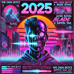 Acid x We Dem Boyz x Sippin Yak x Mercy (DK Techno Edit)