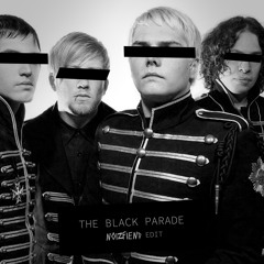 The Black Parade (Noizfiend's Mellow Edit) | Free Download
