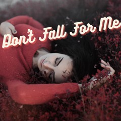 Don't Fall For Me - Vocal Loops