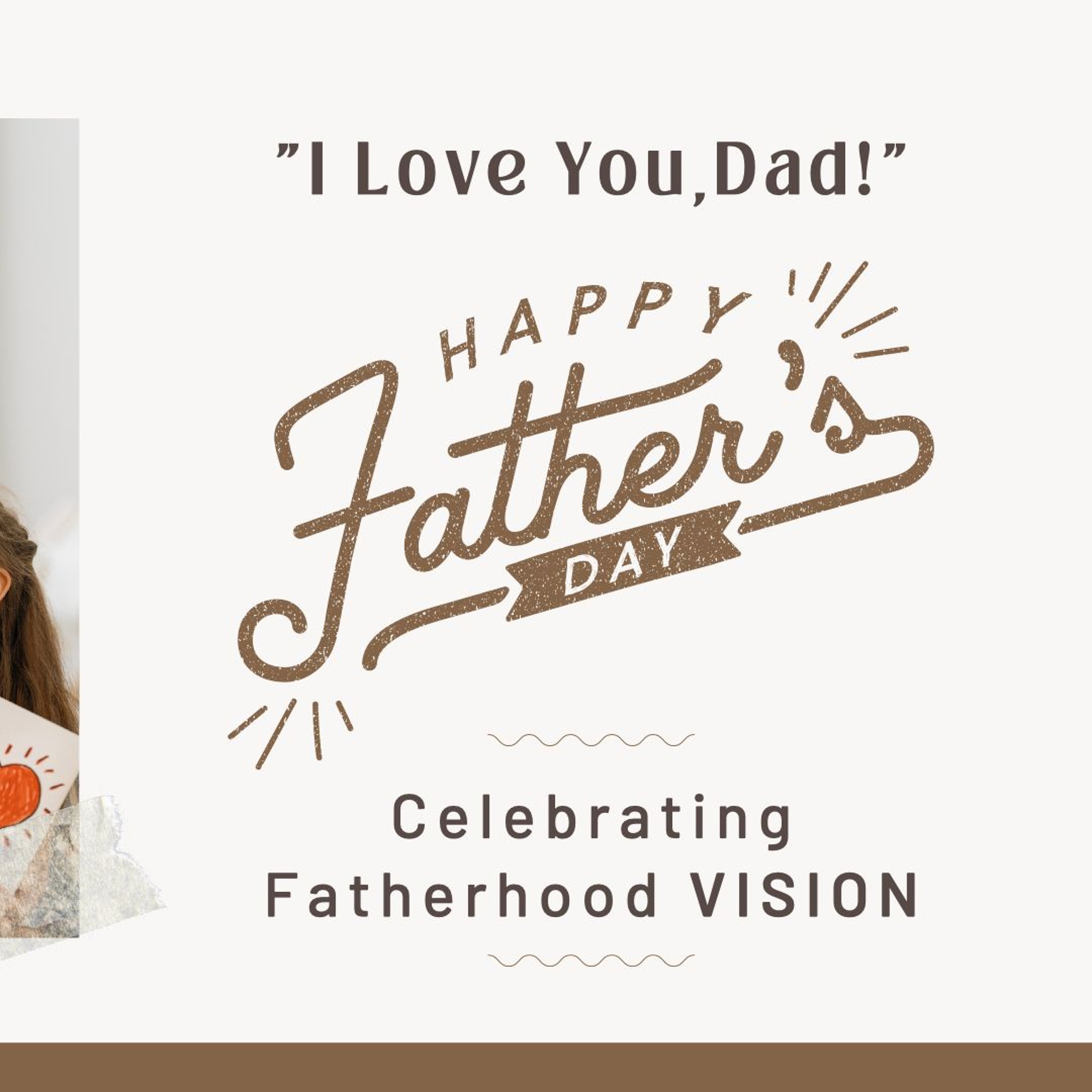 Celebrating Fatherhood VISION. episode artwork