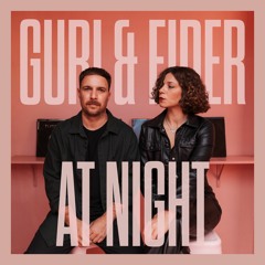 Guri & Eider - At Night