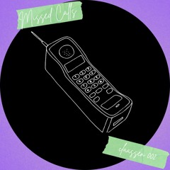 Missed Calls (Extended Mix)