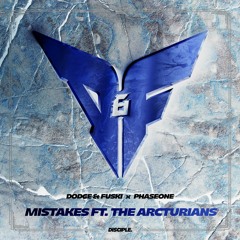 Dodge & Fuski & PhaseOne ft. The Arcturians - Mistakes (Shaded Grains Remix)