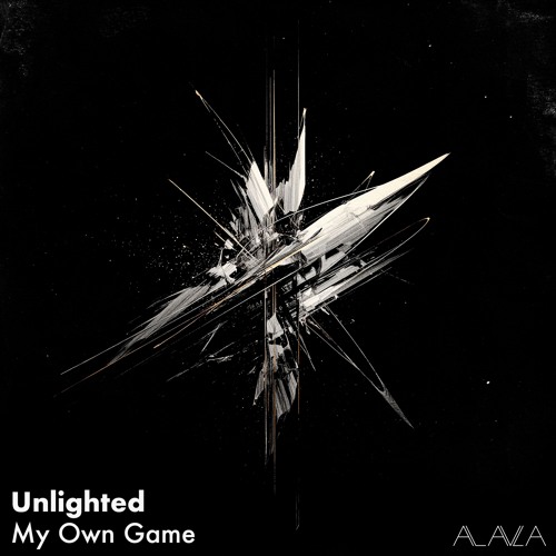 Unlighted - My Own Game (Original Mix)