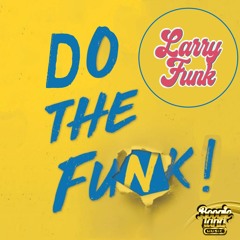 Do The Funk - Larry Funk Preview