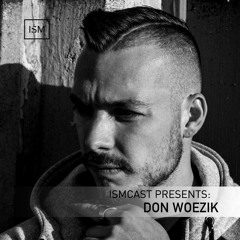 Ismcast Presents 091 - Don Woezik
