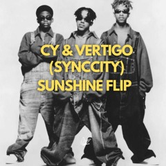 CY & VERTIGO (SYNCCITY) - Sunshine Flip