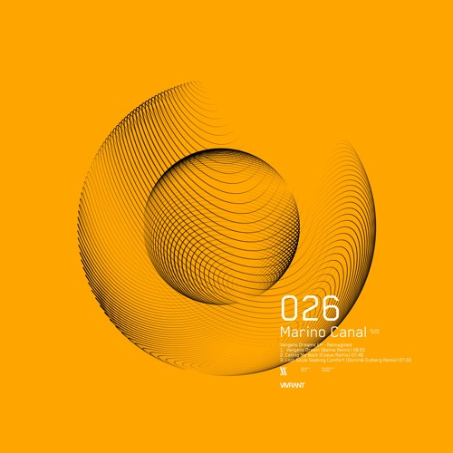 Marino Canal - 'Vangelis Dreams' EP - Reimagined [VIVRANT]