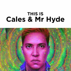 Cales & Mr Hyde - Releases -