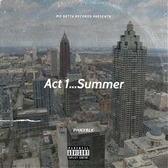 Act 1...Summer