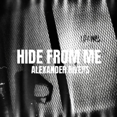 Hide From Me