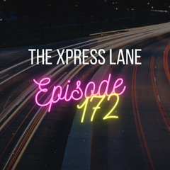 172 The Xpress Lane