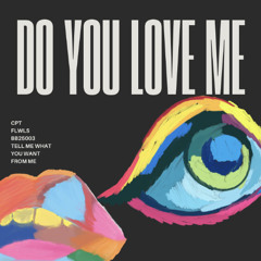 Do You Love Me