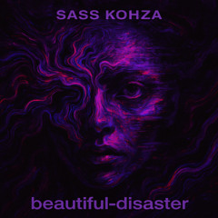 SASS X KOHZA - beautiful-disaster (FREE)