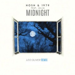 HOSH & 1979 feat Jalja- Midnight (Leo Oliver remix)