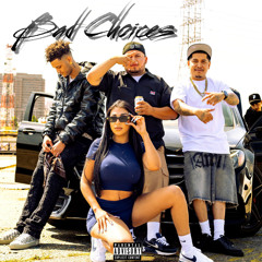 Bad choices (ft 9ii9aboy & Lulphats)