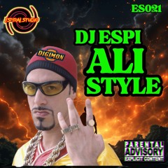 DJ ESPI - ALI STYLE (ES021)