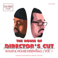 The House Of Director's Cut (Frankie Knuckles & Eric Kupper) (Soulful House Essentials | Vol. 1)