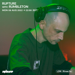 Rupture with Rumbleton - 08 August 2022
