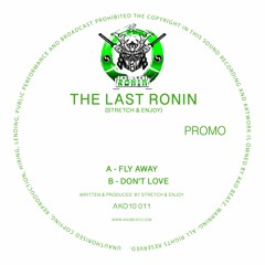 The Last Ronin - Don't Love