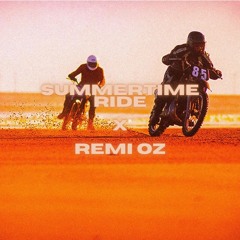 DJU DJU X Remi Oz - Summertime Ride