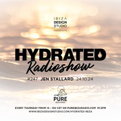 HRS247 - JEN STALLARD - Hydrated Radio show on Pure Ibiza Radio - 24.10.24