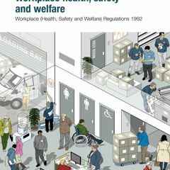 [READ DOWNLOAD] L24 Workplace Health, Safety And Welfare: Workplace (Health, Saf