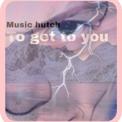 To get to you