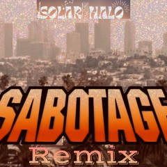 Beastie Boys - Sabotage (Solar Halo Remix)