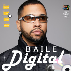 BAILE DIGITAL - SET FUNK MIX