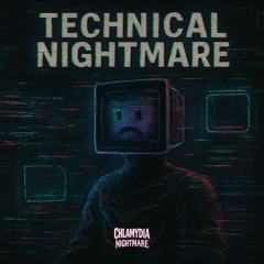 Technical Nightmare // PsyTechno // 107 BPM