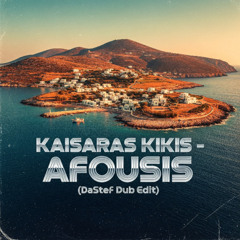 Καίσαρας Κίκης - Αφούσης ( DaStef Dub Edit)