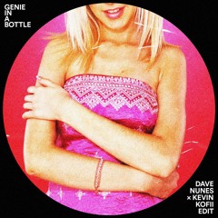 Genie In The Bottle - Dave Nunes x Kevin Kofii (edit)