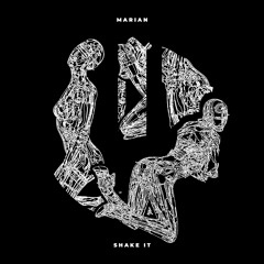 Marian (BR) - Shake It (Original Mix)